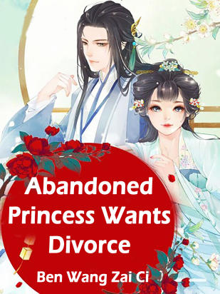 Abandoned Princess Wants Divorce